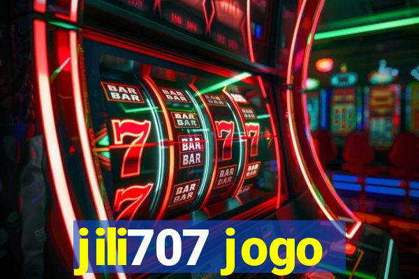 jili707 jogo